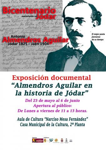 EXPOSICIN DOCUMENTAL ANTONIO ALMENDROS AGUILAR EN LA HISTORIA DE JDAR - . 